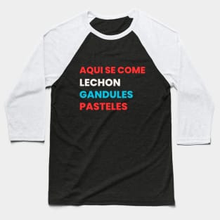 Aqui se come LECHON! Baseball T-Shirt